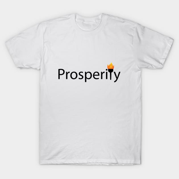 Prosperity typography design T-Shirt by CRE4T1V1TY